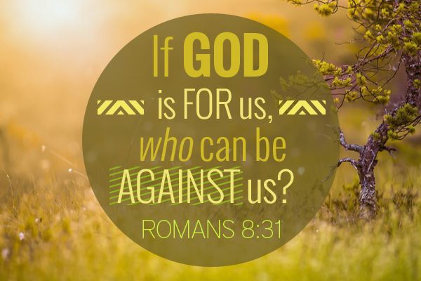 8 31 romans-8_31 – Insights From Tom